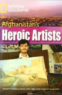 Роб Уоринг - Footprint Reading Library 3000: Afghanistan's Heroic Artists [Book with Multi-ROM(x1)]