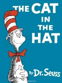 Dr. Seuss - The Cat in the Hat