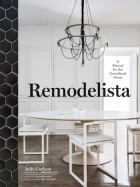  - Remodelista