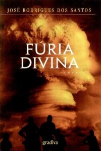 José Rodrigues dos Santos - Fúria Divina