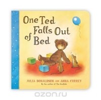 Julia Donaldson - One Ted Falls Out of Bed