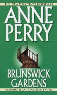 Anne Perry - Brunswick Gardens