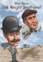 James Buckley Jr. - Who Were the Wright Brothers?