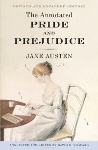Jane Austen - The Annotated Pride and Prejudice