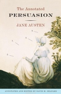 Jane Austen - The Annotated Persuasion
