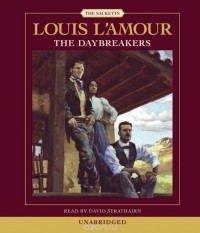 Луис Ламур - The Daybreakers