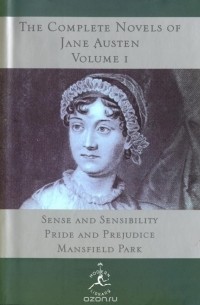 The Complete Novels of Jane Austen, Volume I