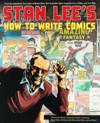 Stan Lee - Stan Lee's How to Write Comics