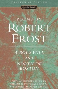 Robert Frost - Poems by Robert Frost (Centennial Edition)