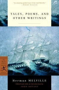 Herman Melville - Tales, Poems, and Other Writings