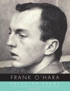 Frank O&#039;Hara - Selected Poems