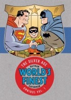 Various - Batman &amp; Superman in World&#039;s Finest: The Silver Age Omnibus Vol. 1