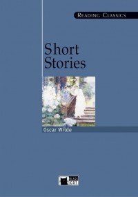 Oscar Wilde - Short Stories (сборник)