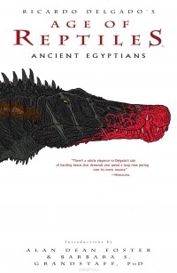Рикардо Дельгадо - Age of Reptiles: Ancient Egyptians