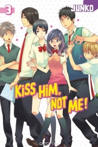 JUNKO - Kiss Him, Not Me!, Vol. 3