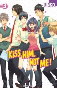 JUNKO - Kiss Him, Not Me!, Vol. 3