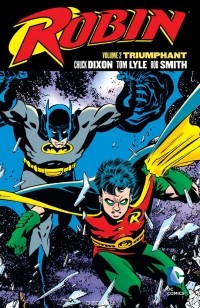 CHUCK DIXON - Robin Vol. 2: Triumphant