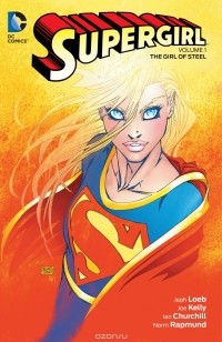  - Supergirl Vol. 1: The Girl of Steel
