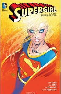  - Supergirl Vol. 1: The Girl of Steel