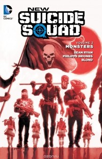 Sean Ryan - New Suicide Squad Vol. 2: Monsters
