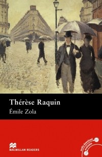 Émile Zola - Therese Raquin: Intermediate Level