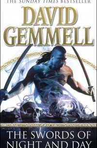 David Gemmell - The Swords Of Night And Day