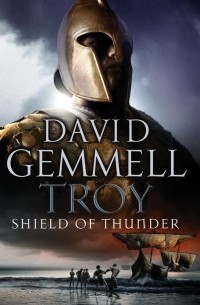 David Gemmell - The Shield of Thunder