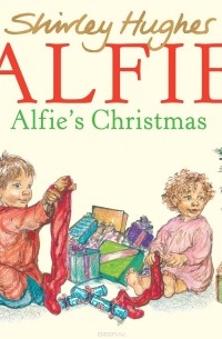 Ширли Хьюз - Alfie's Christmas