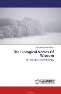 Eduardo Alexandre Pinto - The Biological Verses Of Wisdom