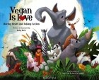 Ruby Roth - Vegan Is Love