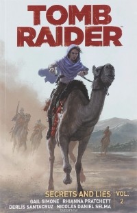 Гейл Симоне - Tomb Raider Volume 2: Secrets and Lies