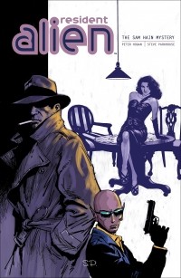  - Resident Alien Volume 3: The Sam Hain Mystery