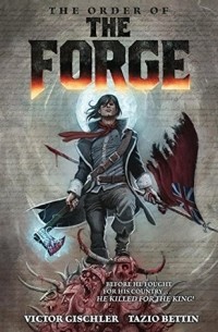  - The Order of the Forge