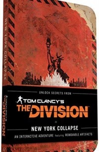 Алекс Ирвин - Tom Clancy’s The Division: New York Collapse