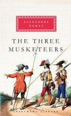 Alexandre Dumas - The Three Musketeers