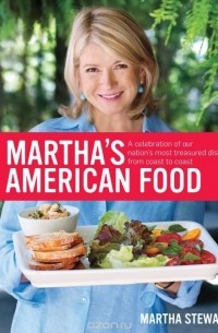 Martha Stewart - Martha's American Food