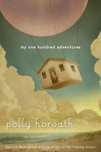 Полли Хорват - My One Hundred Adventures