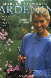 Martha Stewart - Martha Stewart's Gardening