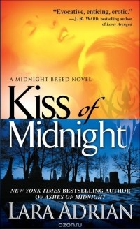 Lara Adrian - Kiss of Midnight