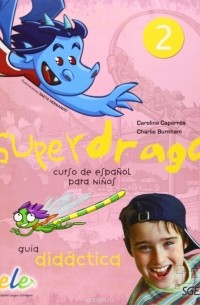  - Superdrago 2 Guia didactica + 2 CD