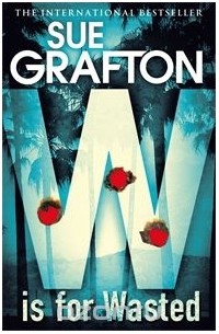 Sue Grafton - W is for Wasted
