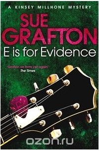 Sue Grafton - E is for Evidence