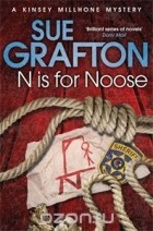 Sue Grafton - N is for Noose