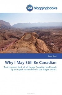David Lloyd - Why I May Still Be Canadian