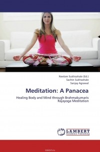  - Meditation: A Panacea