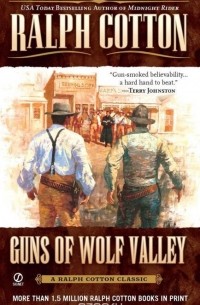 Ralph Cotton - Guns of Wolf Valley