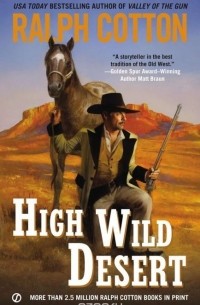 Ralph Cotton - High Wild Desert