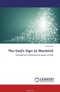 Lutvo Kuric - The God's Sign   to Mankind