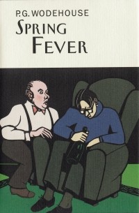 P. G. Wodehouse - Spring Fever