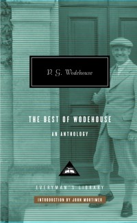 P.G. Wodehouse - The Best of Wodehouse: An Anthology (сборник)